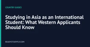 Studying in Asia as an International Student: What Western Applicants Should Know cover image