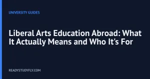 Liberal Arts Education Abroad: What It Actually Means and Who It's For cover image
