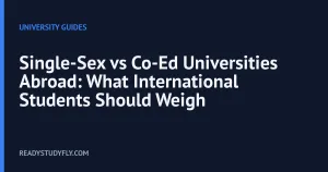 Single-Sex vs Co-Ed Universities Abroad: What International Students Should Weigh cover image