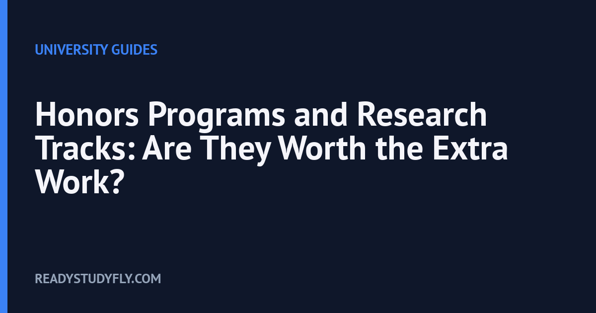 Honors Programs and Research Tracks: Are They Worth the Extra Work? cover image