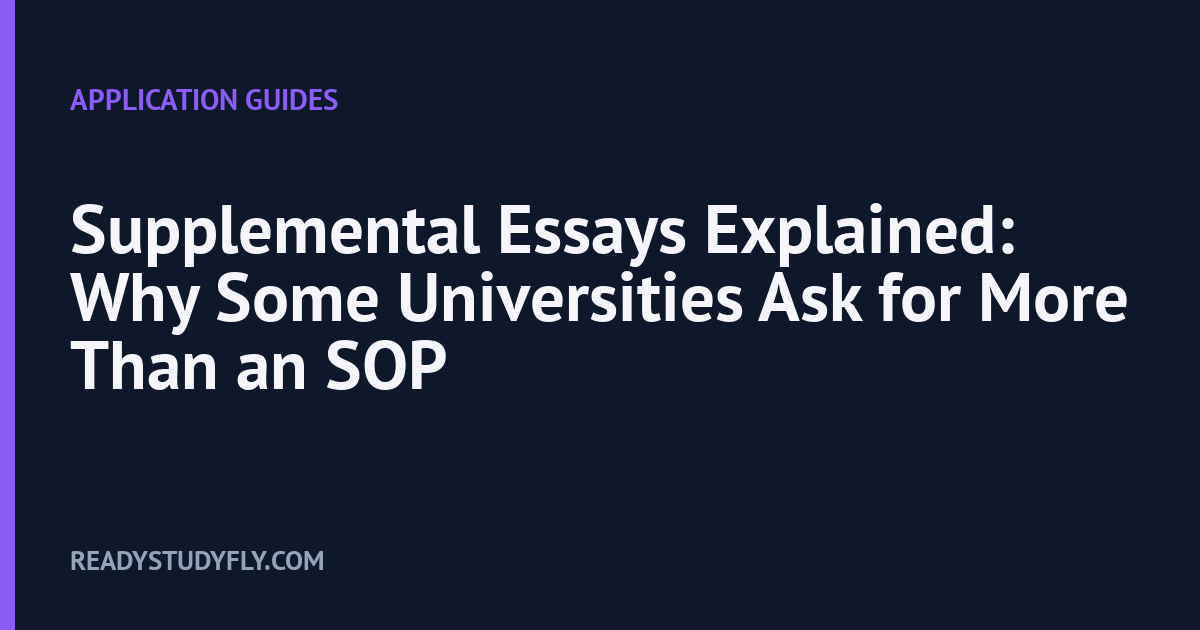 Supplemental Essays Explained: Why Some Universities Ask for More Than an SOP cover image