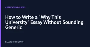 How to Write a "Why This University" Essay Without Sounding Generic cover image