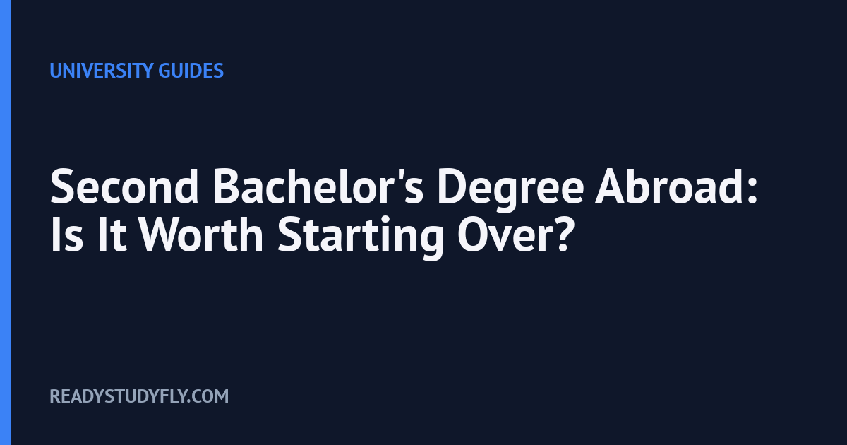 Second Bachelor's Degree Abroad: Is It Worth Starting Over? cover image