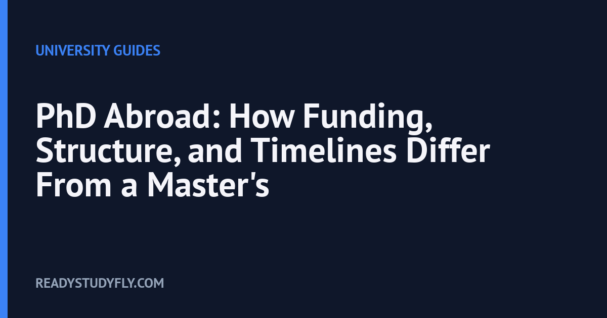 PhD Abroad: How Funding, Structure, and Timelines Differ From a Master's cover image