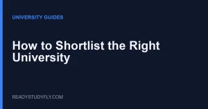 How to Shortlist the Right University for Your Study Abroad Goals cover image