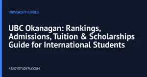 UBC Okanagan: Rankings, Admissions, Tuition & Scholarships Guide for International Students cover image
