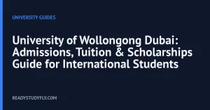 University of Wollongong Dubai: Admissions, Tuition & Scholarships Guide for International Students cover image