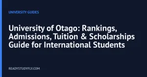 University of Otago: Rankings, Admissions, Tuition & Scholarships Guide for International Students cover image