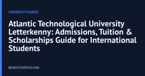 Atlantic Technological University Letterkenny: Admissions, Tuition & Scholarships Guide for International Students cover image