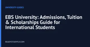 EBS University: Admissions, Tuition & Scholarships Guide for International Students cover image