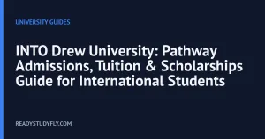 INTO Drew University: Pathway Admissions, Tuition & Scholarships Guide for International Students cover image