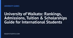 University of Waikato: Rankings, Admissions, Tuition & Scholarships Guide for International Students cover image