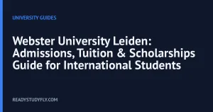 Webster University Leiden: Admissions, Tuition & Scholarships Guide for International Students cover image