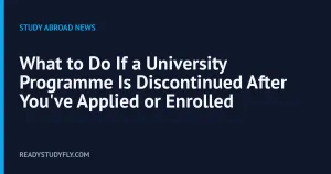 What to Do If a University Programme Is Discontinued After You've Applied or Enrolled cover image