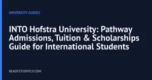 INTO Hofstra University: Pathway Admissions, Tuition & Scholarships Guide for International Students cover image