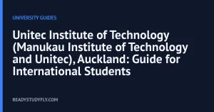 Unitec Institute of Technology (Manukau Institute of Technology and Unitec), Auckland: Guide for International Students cover image