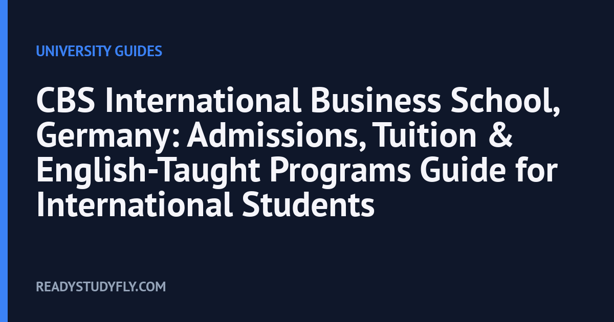 CBS International Business School, Germany: Admissions, Tuition & English-Taught Programs Guide for International Students cover image
