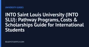 INTO Saint Louis University (INTO SLU): Pathway Programs, Costs & Scholarships Guide for International Students cover image