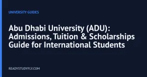 Abu Dhabi University (ADU): Admissions, Tuition & Scholarships Guide for International Students cover image