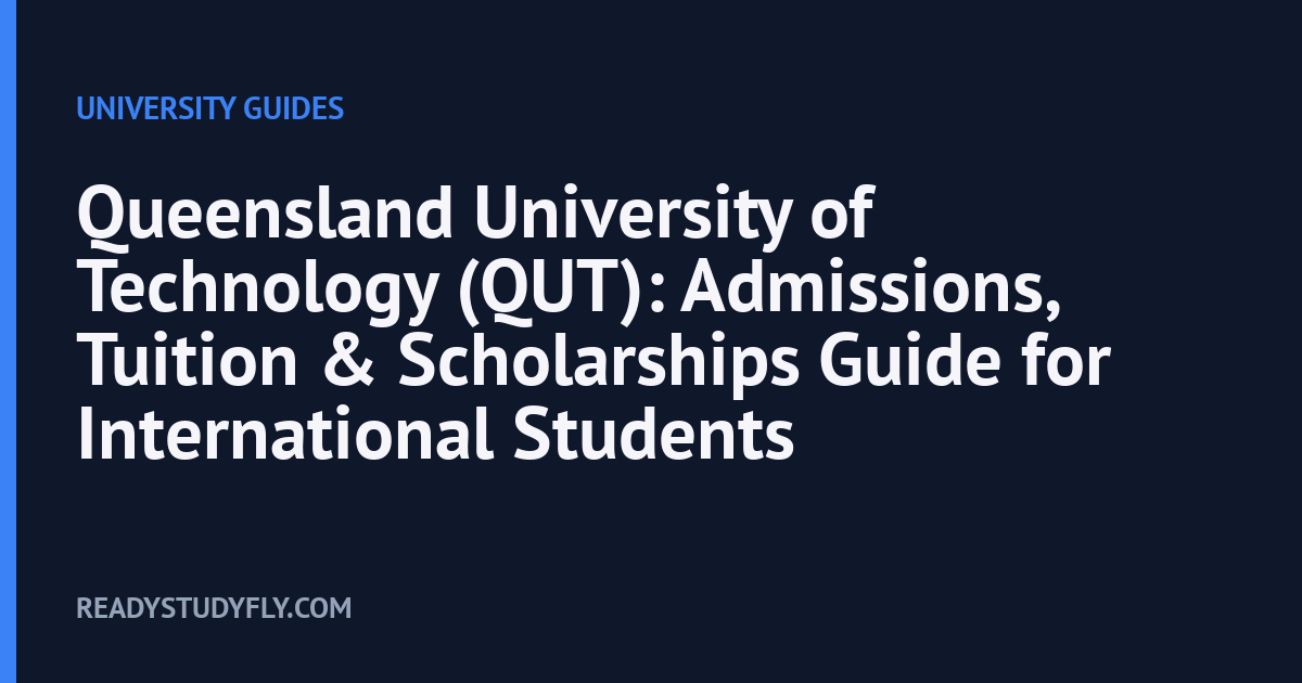 Queensland University of Technology (QUT): Admissions, Tuition & Scholarships Guide for International Students cover image