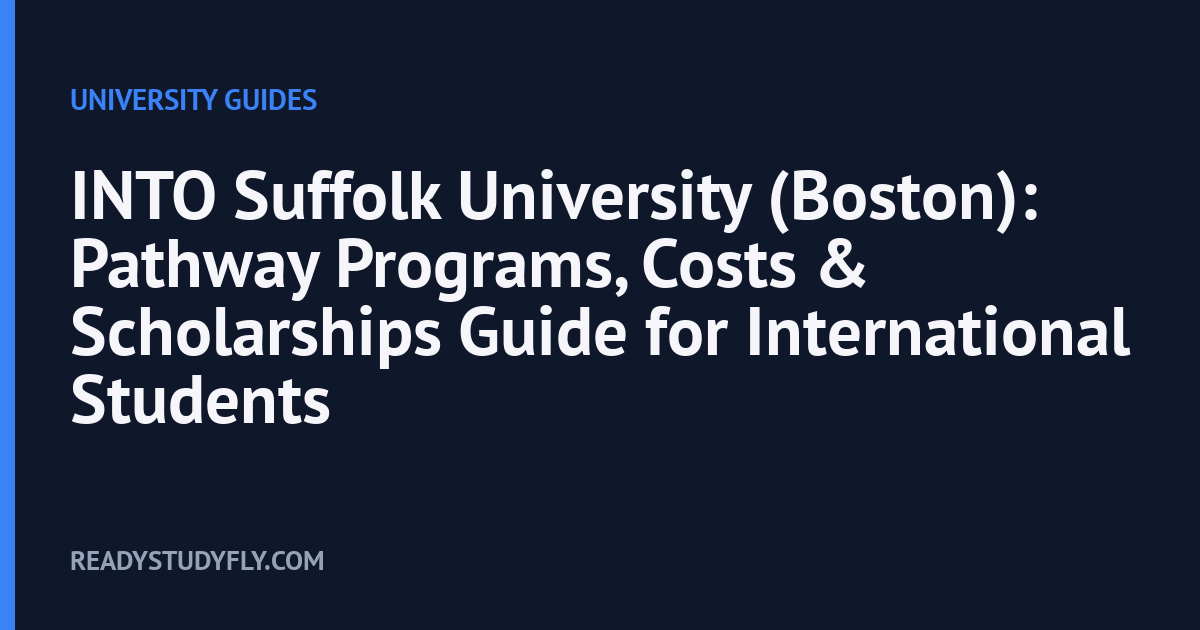 INTO Suffolk University (Boston): Pathway Programs, Costs & Scholarships Guide for International Students cover image