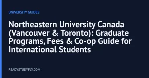 Northeastern University Canada (Vancouver & Toronto): Graduate Programs, Fees & Co-op Guide for International Students cover image