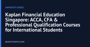 Kaplan Financial Education Singapore: ACCA, CFA & Professional Qualification Courses for International Students cover image