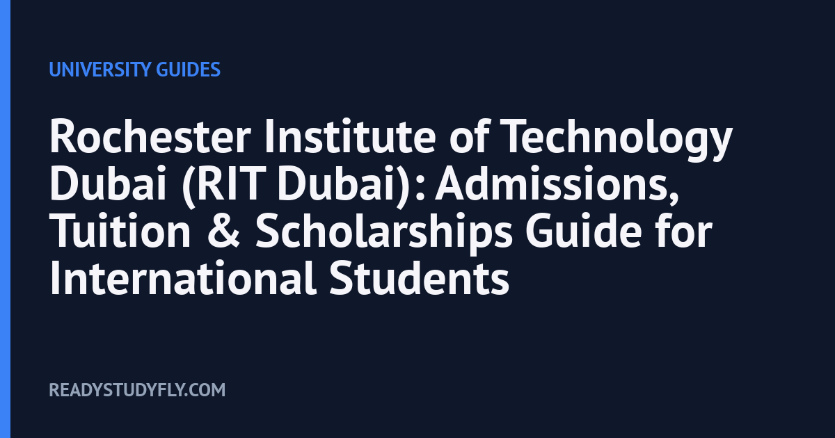Rochester Institute of Technology Dubai (RIT Dubai): Admissions, Tuition & Scholarships Guide for International Students cover image