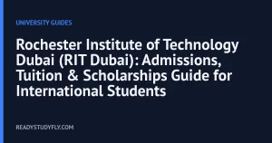 Rochester Institute of Technology Dubai (RIT Dubai): Admissions, Tuition & Scholarships Guide for International Students cover image