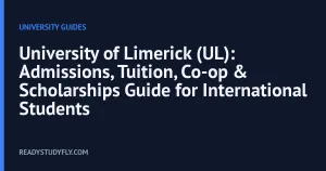 University of Limerick (UL): Admissions, Tuition, Co-op & Scholarships Guide for International Students cover image