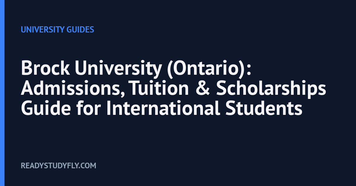 Brock University (Ontario): Admissions, Tuition & Scholarships Guide for International Students cover image