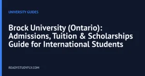 Brock University (Ontario): Admissions, Tuition & Scholarships Guide for International Students cover image