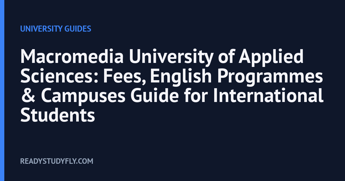 Macromedia University of Applied Sciences: Fees, English Programmes & Campuses Guide for International Students cover image
