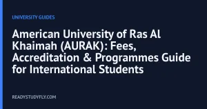 American University of Ras Al Khaimah (AURAK): Fees, Accreditation & Programmes Guide for International Students cover image