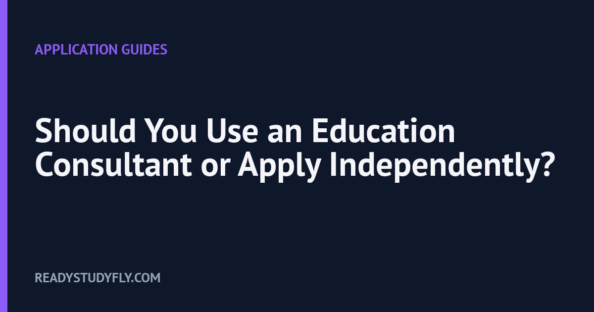 Should You Use an Education Consultant or Apply Independently? cover image