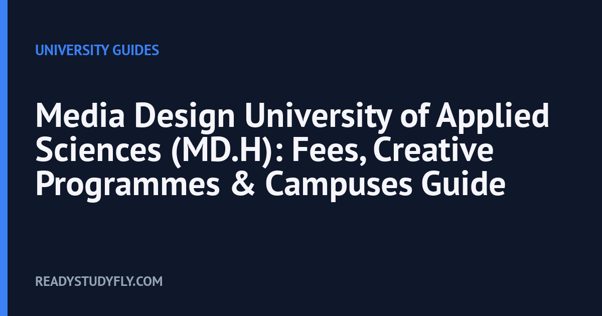 Media Design University of Applied Sciences (MD.H): Fees, Creative Programmes & Campuses Guide cover image