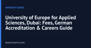 University of Europe for Applied Sciences, Dubai: Fees, German Accreditation & Careers Guide cover image