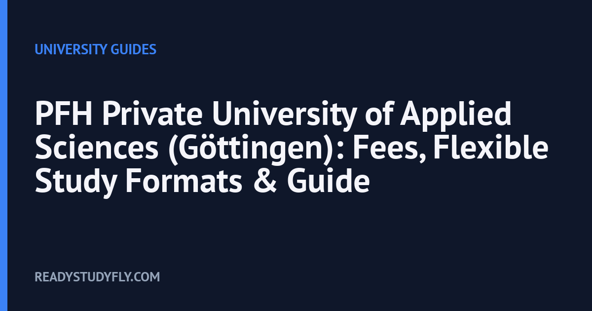 PFH Private University of Applied Sciences (Göttingen): Fees, Flexible Study Formats & Guide cover image