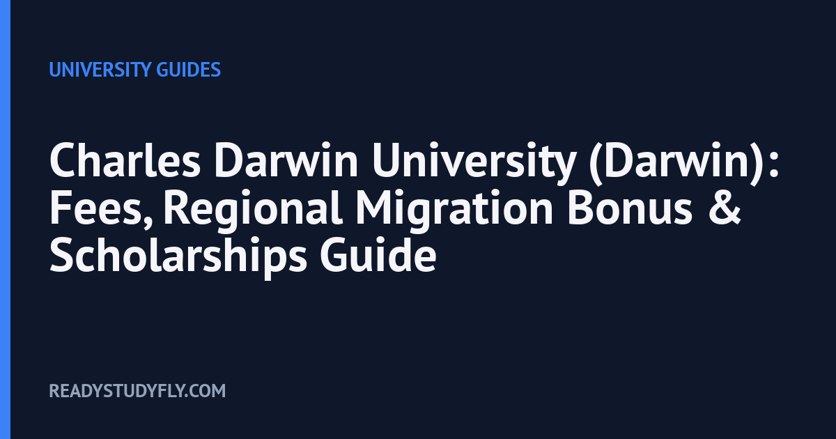 Charles Darwin University (Darwin): Fees, Regional Migration Bonus & Scholarships Guide cover image