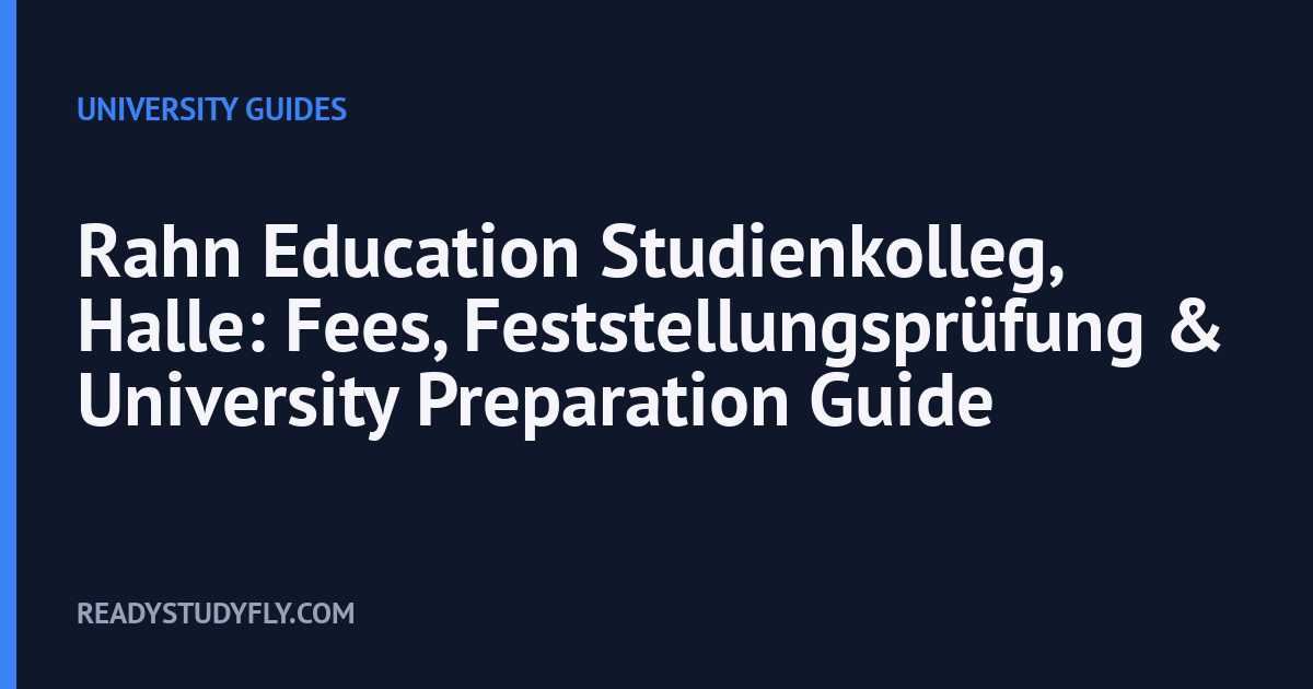 Rahn Education Studienkolleg, Halle: Fees, Feststellungsprüfung & University Preparation Guide cover image