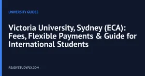 Victoria University, Sydney (ECA): Fees, Flexible Payments & Guide for International Students cover image