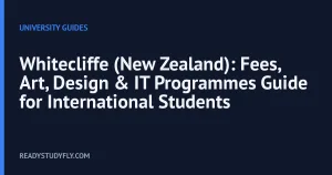 Whitecliffe (New Zealand): Fees, Art, Design & IT Programmes Guide for International Students cover image
