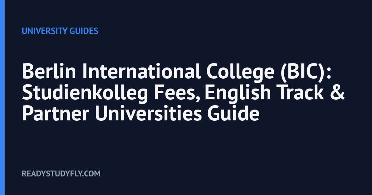 Berlin International College (BIC): Studienkolleg Fees, English Track & Partner Universities Guide cover image