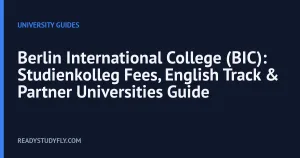 Berlin International College (BIC): Studienkolleg Fees, English Track & Partner Universities Guide cover image