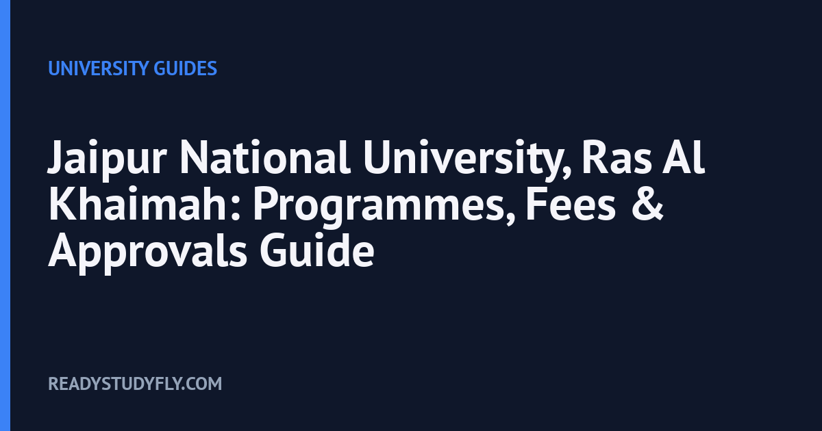 Jaipur National University, Ras Al Khaimah: Programmes, Fees & Approvals Guide cover image