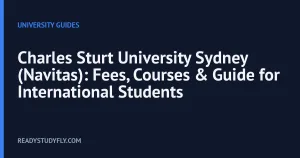 Charles Sturt University Sydney (Navitas): Fees, Courses & Guide for International Students cover image