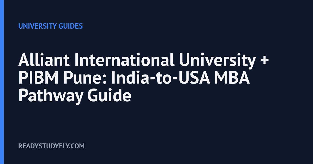 Alliant International University + PIBM Pune: India-to-USA MBA Pathway Guide cover image