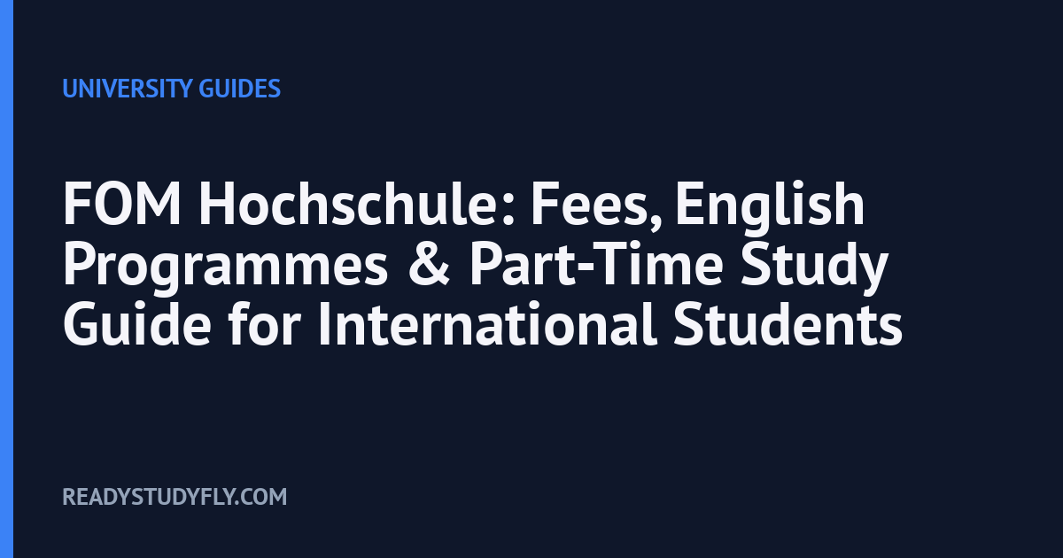 FOM Hochschule: Fees, English Programmes & Part-Time Study Guide for International Students cover image