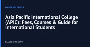Asia Pacific International College (APIC): Fees, Courses & Guide for International Students cover image