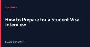 How to Prepare for a Student Visa Interview cover image